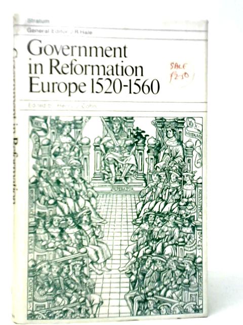 Government in Reformation Europe, 1520-60 von Henry J.Cohn