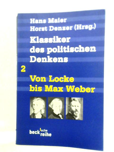 Klassiker des politischen Denkens By Hans Maier und Horst Denzer