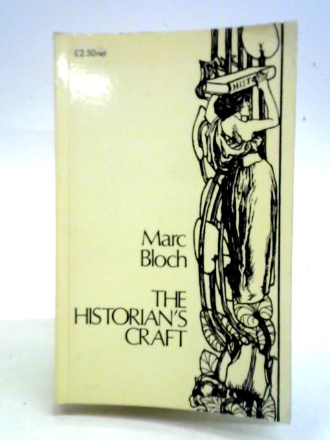 The Historian's Craft von Marc Bloch