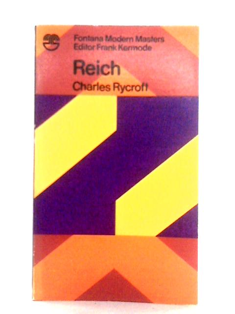 Reich By Charles Rycroft