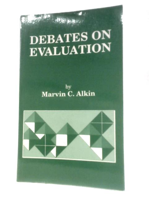 Debates on Evaluation By Marvin C.Alkin