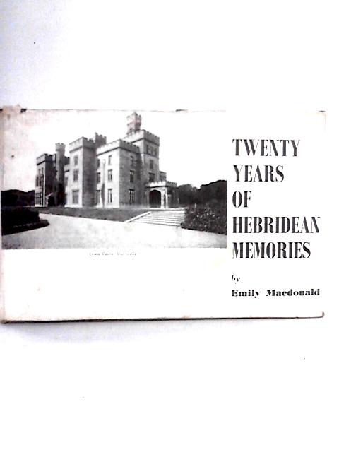 Twenty Years of Hebridean Memories von Emily Macdonald