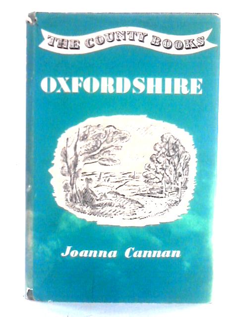 Oxfordshire By Joanna Cannan