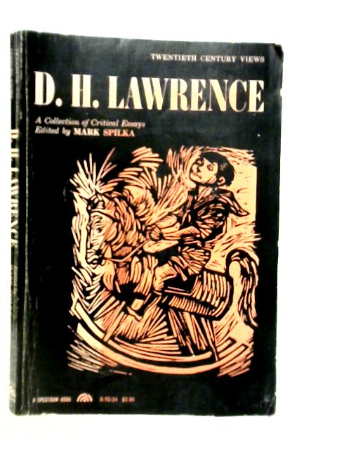 A Collection of Critical Essays By D.H.Lawrence