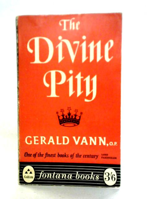 The Divine Pity By Gerald Vann