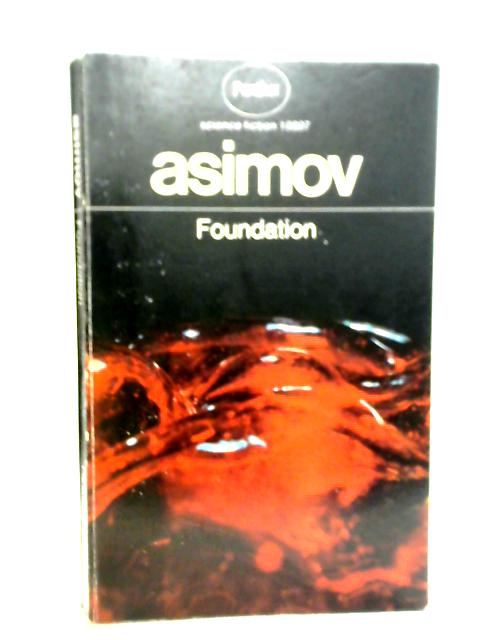 Foundation By Isaac Asimov