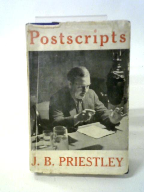 Postscripts By J.B. Priestley