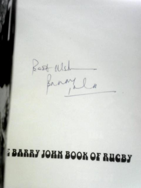 The Barry John Book Of Rugby By Barry John