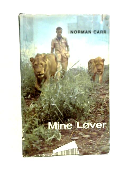 Mine Lover By Norman Carr