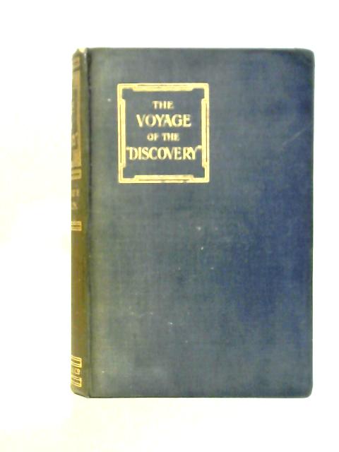 The Voyage of the Discovery Vol. II von Captain Robert F. Scott
