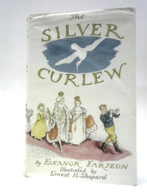 The Silver Curlew von Eleanor Farjeon