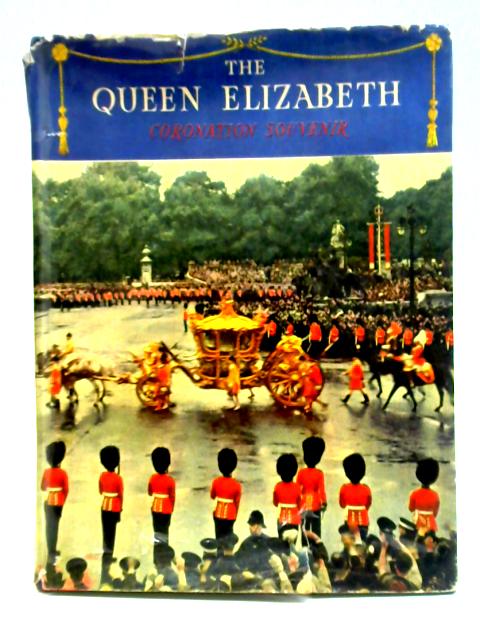 The Queen Elizabeth Coronation Souvenir By Neil Ferrier
