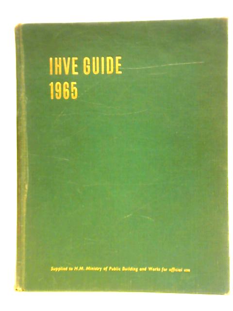 IHVE Guide 1965 By Various