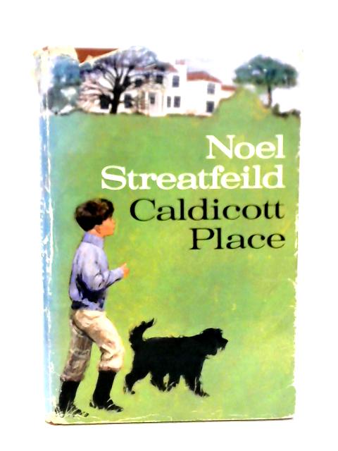 Caldicott Place By Noel Streatfeild