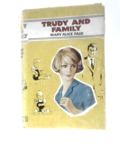 Trudy and Family von Mary Alice Faid