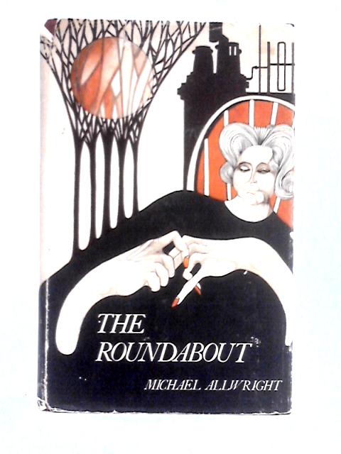 The Roundabout By Michael Allwright