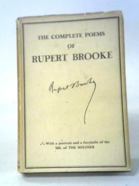 The Complete Poems Of Rupert Brooke. By Rupert Brooke
