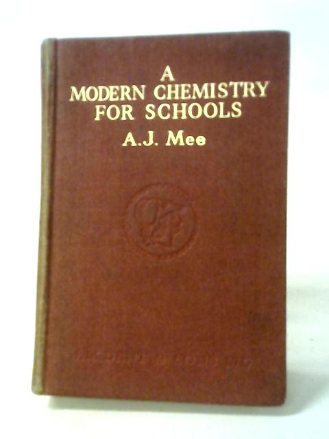 A Modern School Chemistry By A. J. Mee