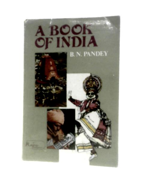 A Book of India By B. N. Pandey (Ed.)