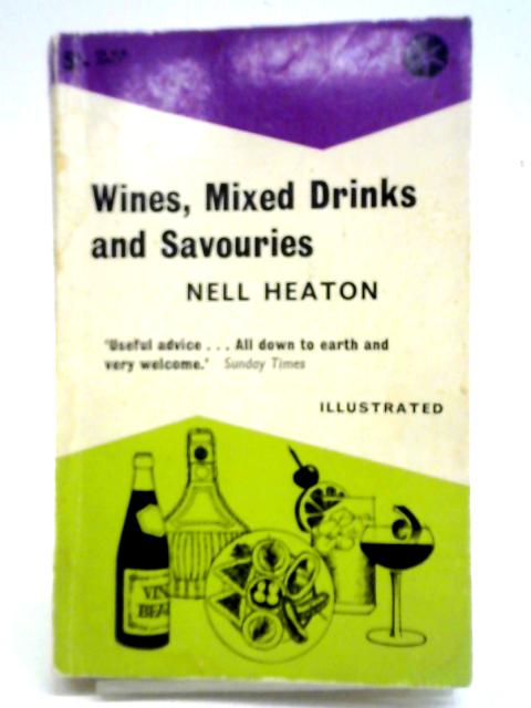 Wines, Mixed Drinks And Savouries von Nell Heaton