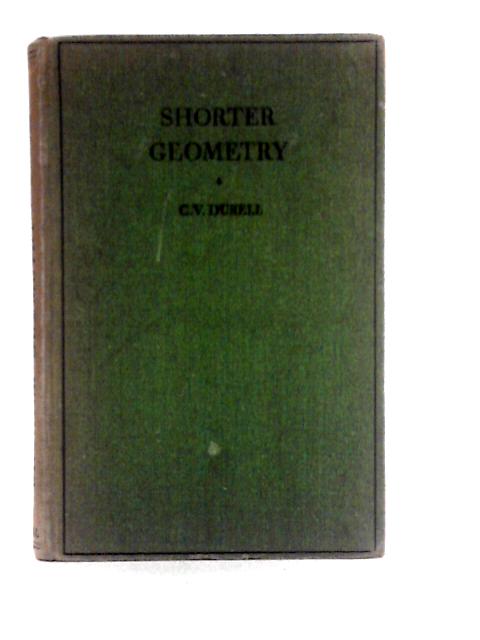 Shorter Geometry By C. V. Durell