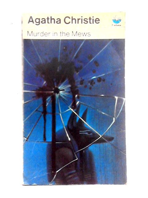Murder in the Mews (Fontana Books 2861) By Agatha Christie
