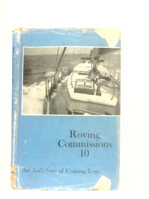 Roving Commissions Number 10 By Alasdair Garrett (Ed.)