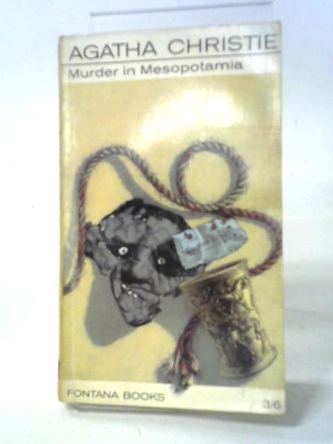 Murder in Mesopotamia (Fontana books) By Agatha Christie