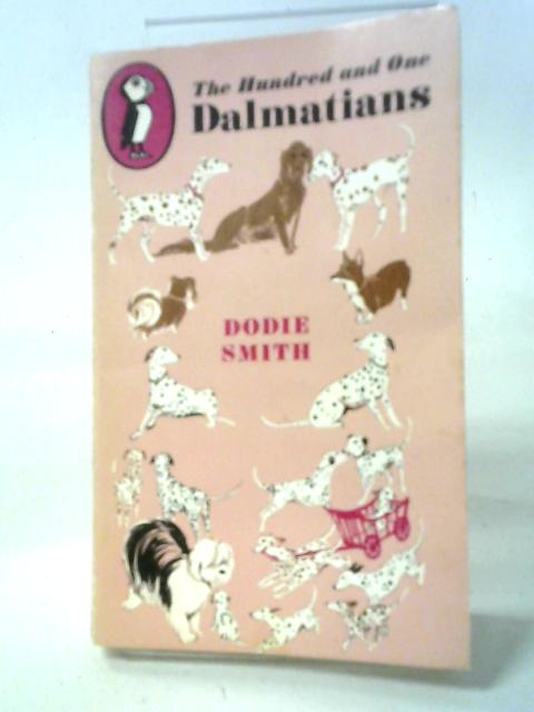 The Hundred and One Dalmatians By Dodie Smith