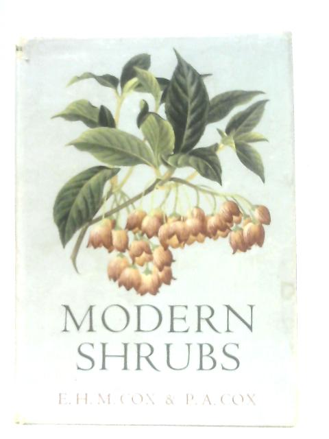 Modern Shrubs von E. H. M. & P. A. Cox