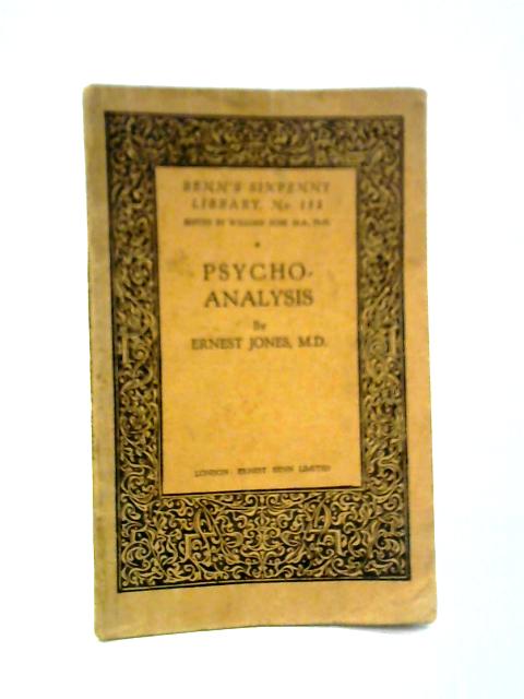 Benn's Sixpenny Library No. 153: Psycho-Analysis von Ernest Jones