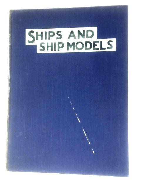 Ships and Ship Models Vol. 9, January 1956 - December 1956 von Unstated