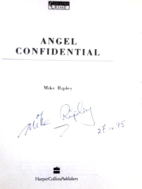 Angel Confidential By Mike Ripley