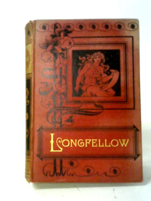 The Poetical Works of Henry Wadsworth Longfellow By Henry Wadsworth Longfellow