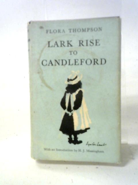 Lark Rise To Candleford. Trilogy (World's Classics) By Flora Thompson