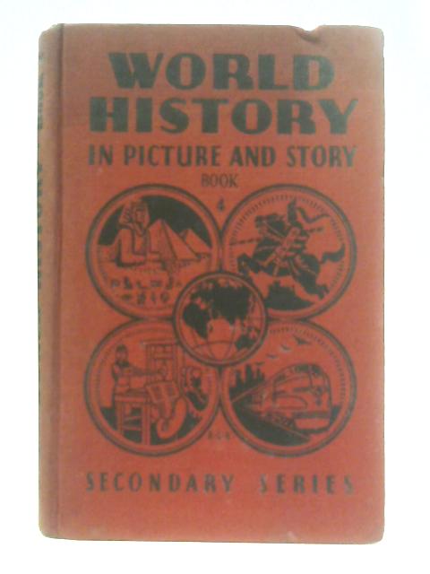 World History In Picture and Story Book IV By M. R. Cumberledge