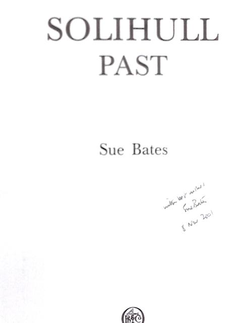 Solihull Past par Sue Bates