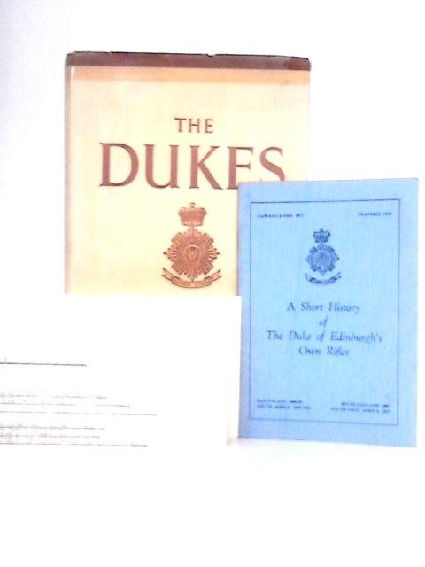 The Dukes A History Of The Duke Of Edinburgh's Own Rifles 1855 - 1956 By Angus G. McKenzie