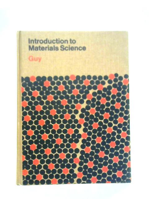 Introduction to Materials Science par A. G. Guy