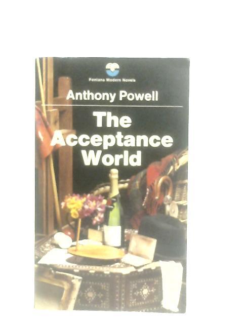 The Acceptance World By Anthony Powell