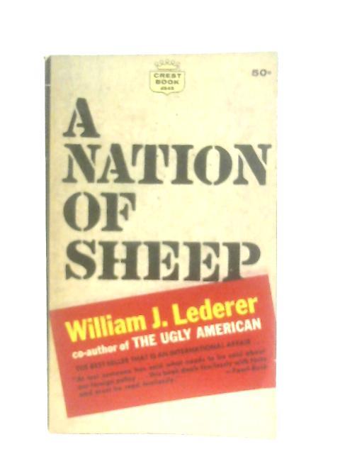 A Nation of Sheep By William J. Lederer