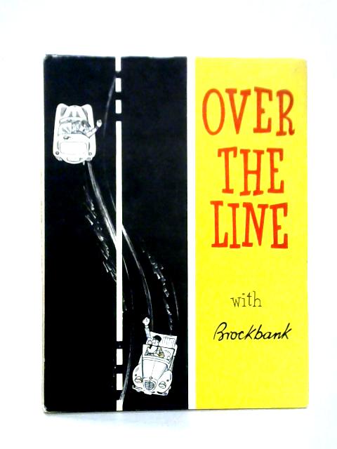 Over the Line with Brockbank By Russell Brockbank