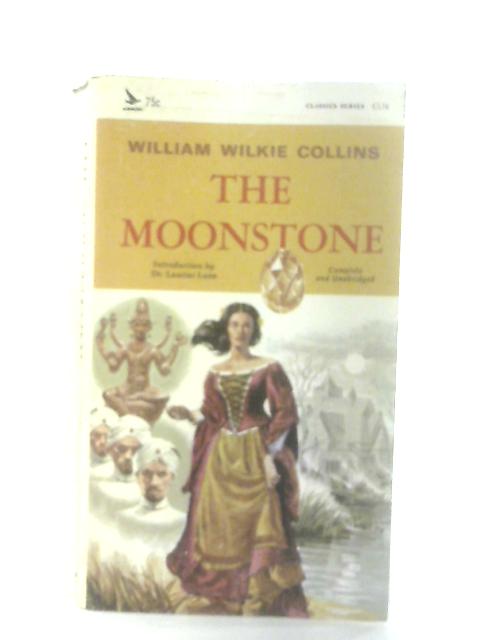 The Moonstone By William Wilkie Collins