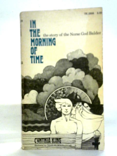 In the Morning of Time von Cynthia King