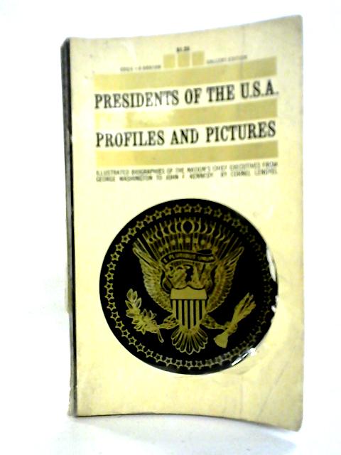 Presidents of the U.S.A.: Profiles and Pictures By Cornel Lengyel