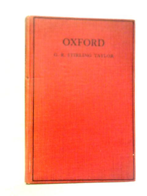 Oxford By G. R. Stirling Taylor