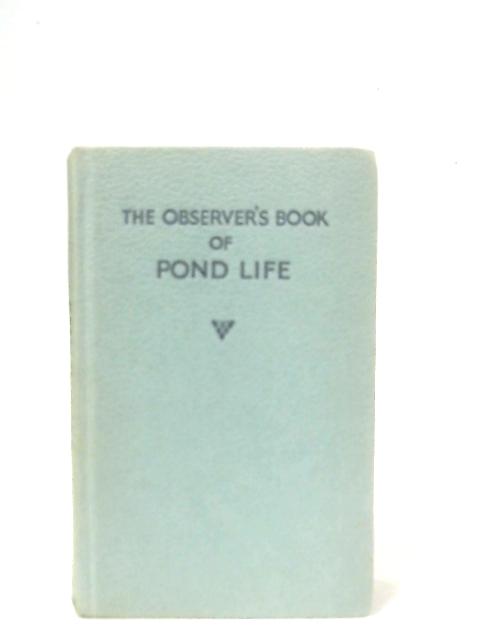 The Observer's Book Of Pond Life By John Clegg