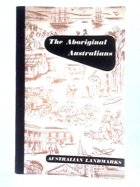 Aboriginal Australians By A. P. Elkin