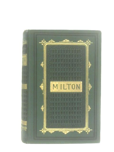 The Poetical Works (Moxon's Popular Poets Series) By John Milton