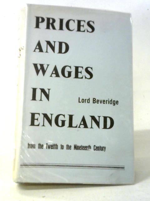 Prices and Wages in England from the Twelfth to the Nineteenth Century: Vol. 1 Price Tables, Mercantile Era par Various